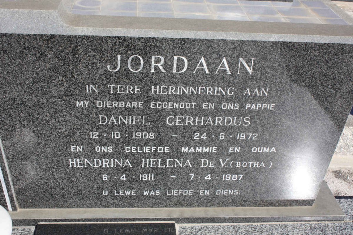 JORDAAN Daniel Gerhardus 1908-1972 &amp; Hendrina Helena de V. BOTHA 1911-1987