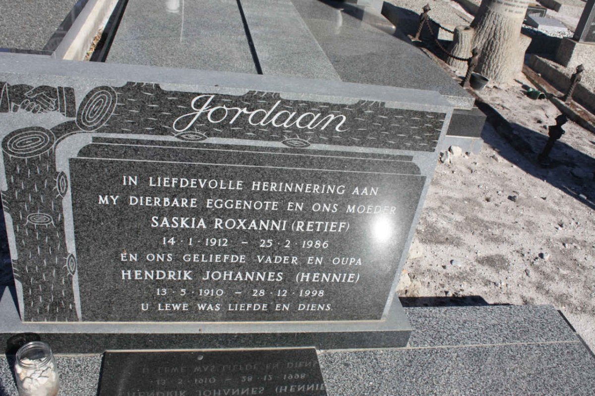 JORDAAN Hendrik Johannes 1910-1998 &amp; Saskia Roxanni RETIEF 1912-1866
