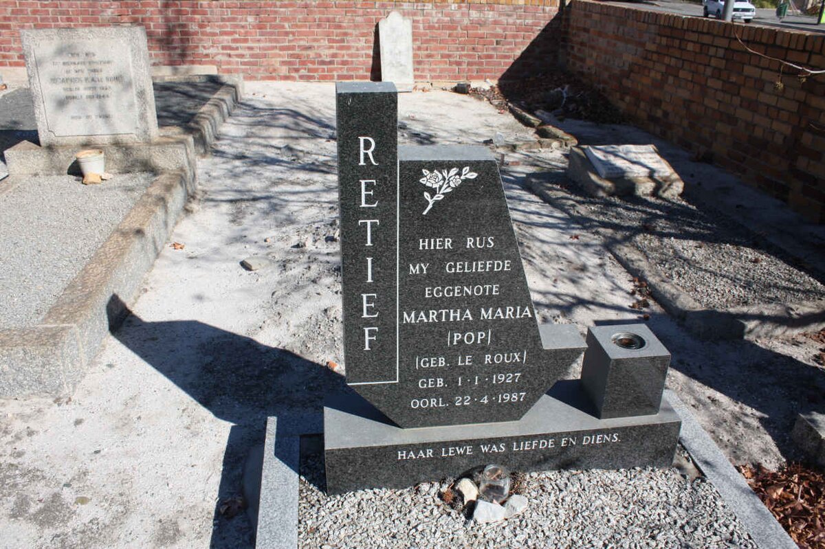 RETIEF Martha Maria nee LE ROUX 1927-1987