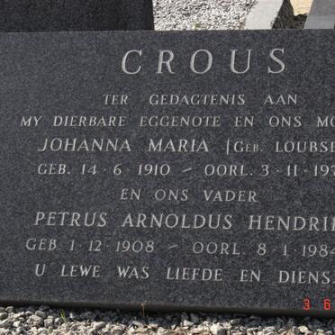 CROUS Petrus Arnoldus Hendrik 1908-1984 &amp; Johanna Maria LOUBSER 1910-1977