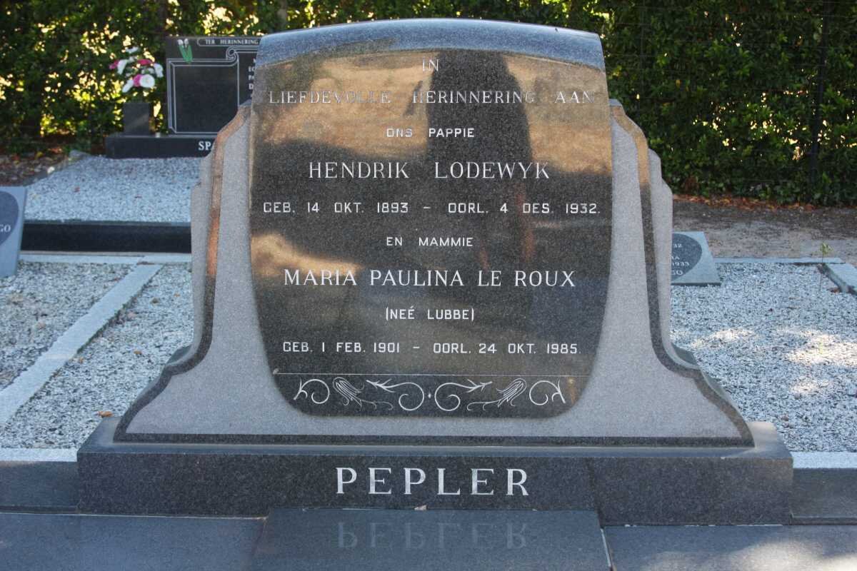 PEPLER Hendrik Lodewyk 1893-1932 &amp; Maria Paulina Le Roux LUBBE 1901-1985