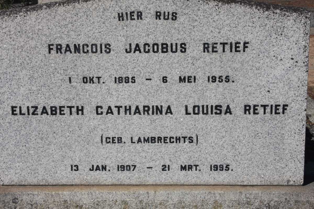 RETIEF Francois Jacobus 1885-1955 &amp; Elizabeth Catharina Louisa LAMBRECHTS 1907-1995
