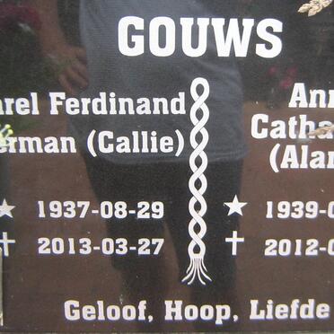 GOUWS Carel Ferdinand Herman 1937-2013 &amp; Anna Catharina 1939-2012