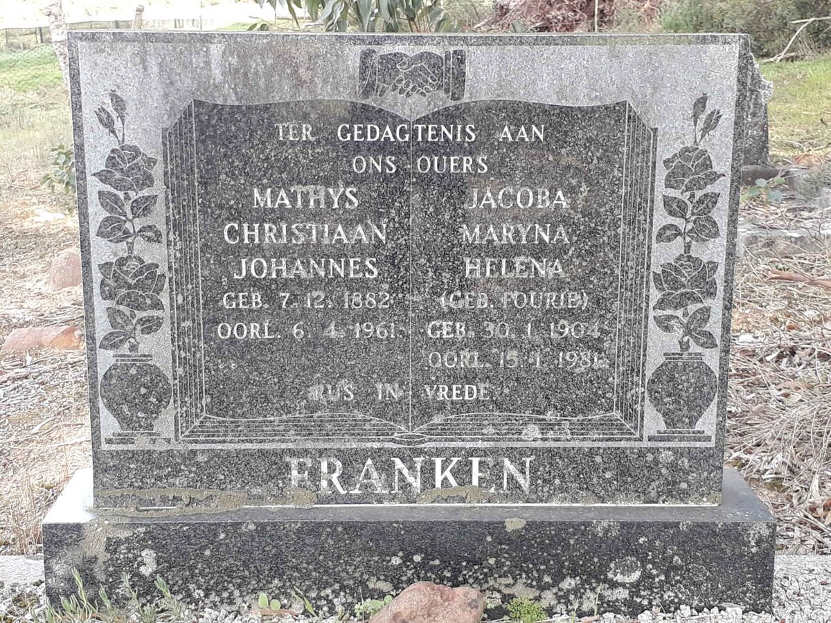 FRANKEN Mathys Christiaan Johannes 1882-1961 &amp; Jacoba Maryna Helena FOURIE 1904-1981