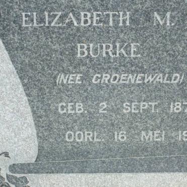 BURKE Elizabeth M. nee GROENEWALD 1877-1951