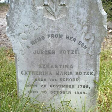 KOTZÉ Sebastina Catherina Maria nee VAN SCHOOR 1798-1849