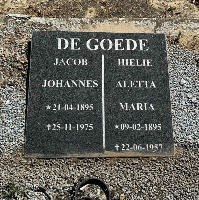 GOEDE Jacob Johannes, de 1895-1975 & Hielie Aletta Maria 1895-1957
