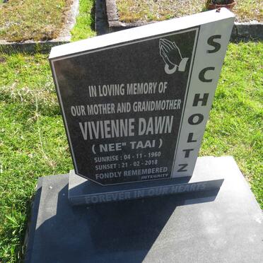 SCHOLTZ Vivienne Dawn nee TAAI 1960-2018