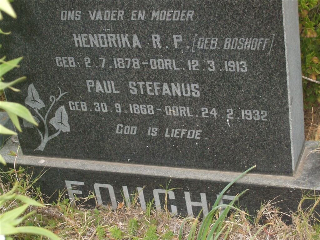 FOUCHE Paul Stefanus 1868-1932 &amp; Hendrika P.R. nee BOSHOFF 1878-1913