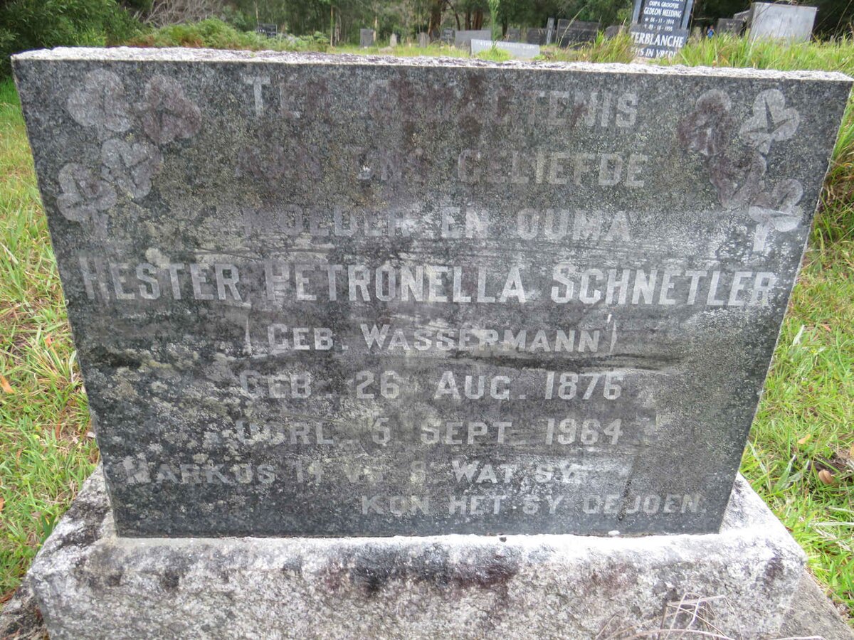 SCHNETLER Hester Petronella nee WASSERMANN 1876-1964