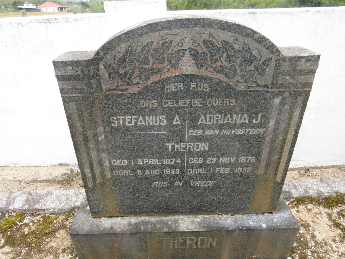 THERON Stefanus A. 1874-1953 & Adriana J. VAN HUYSSTEEN 1876-1952 
