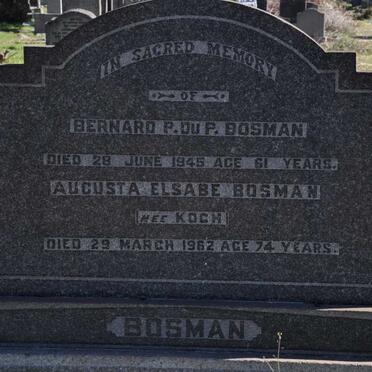 BOSMAN Bernard P. du P. -1945 &amp; Augusta Elsabe KOCH -1962