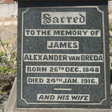 BREDA James Alexander, van 1848-1916 &amp; Aletta Catherine VAN DER RIET 1853-1915 