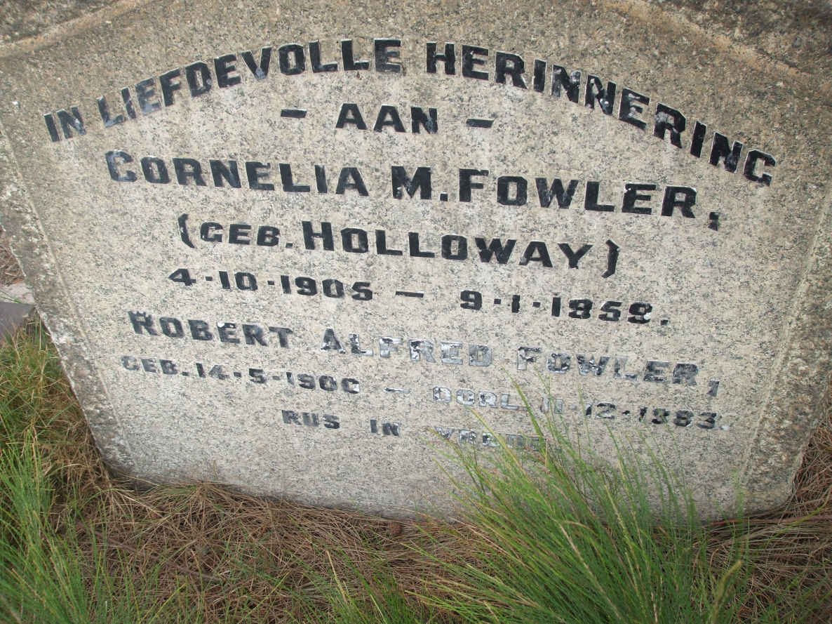 FOWLER Robert Alfred 1900-1983 &amp; Cornelia M. HOLLOWAY 1905-1959
