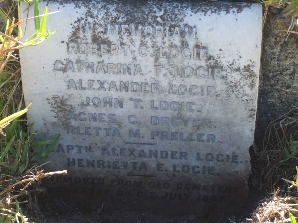 LOGIE Robert C. :: LOGIE  Catharina F. :: LOGIE Alexander :: LOGIE John F. :: DREYER Agnes C. ::  PRELLER Aletta M.