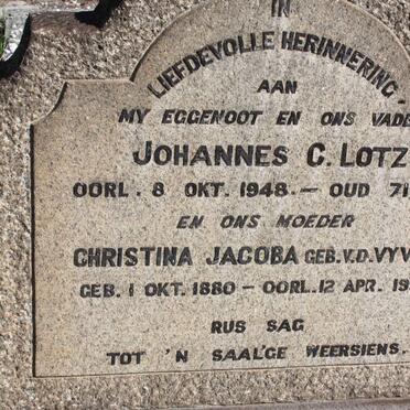 LOTZ Johannes C. -1948 &amp; Christina Jacoba V.D. VYVER 1880-1959