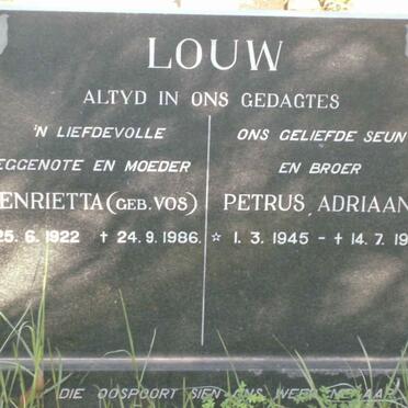 LOUW Henrietta nee VOS 1922-1986 :: LOUW Petrus Adriaan 1945-1974