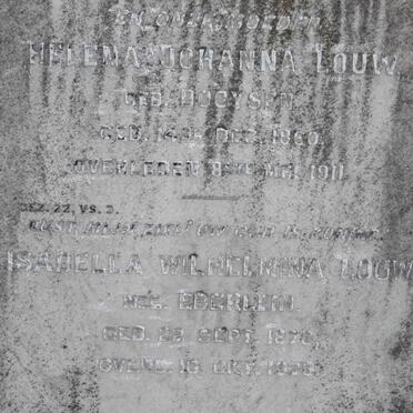 LOUW Helena Johanna nee BOOYSEN 1860-1911 :: LOUW Isabella Wilhelmina nee EBERLEIN 1878-1938 