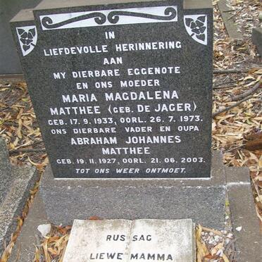 MATTHEE Abraham Johannes 1927-2003 &amp; Maria Magdalena DE JAGER 1933-1973