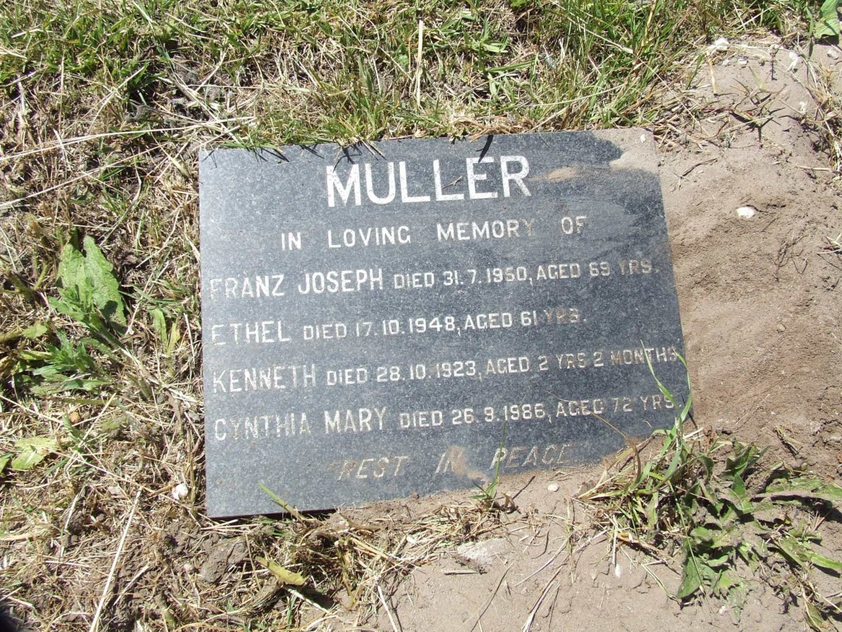 MULLER Franz Joseph -1950 :: MULLER Ethel -1948 :: MULLER Kenneth -1923 :: MULLER Cynthia Mary -1986