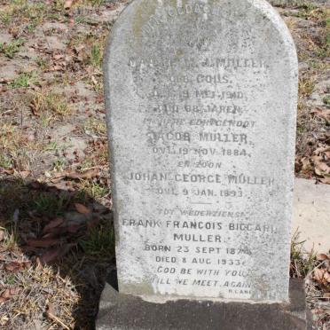 MULLER Jacob -1884 &amp; Maatje M.J COLLS -1910 :: MULLER Johan George -1893 :: MULLER Frank Francois Biccard 1874-1933 