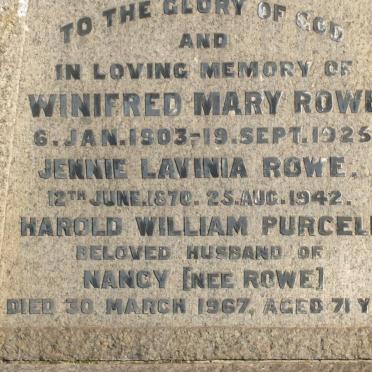 ROWE Winifred Mary -1903-1925 :: ROWE Jennie Lavinia 1870-1942 :: PURCELL Harold William -1967