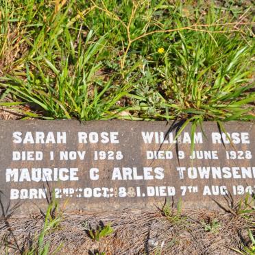 ROSE Sarah -1928 :: ROSE William -1928 :: TOWNSEND Maurice Charles 1881-1943