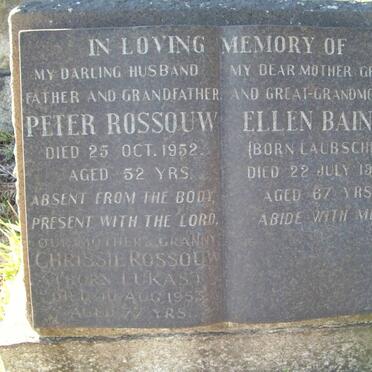 ROSSOUW Peter -1952 :: ROSSOUW Chrissie nee LUKAS -1953 :: BAINES Ellen nee LAUBSCHER -1952