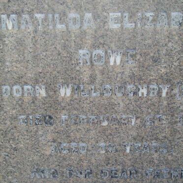 ROWE Matilda Elizabeth nee WILLOUGHBY -1917 ::   ROWE William -1945 