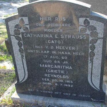 STRAUSS Catharina E. nee V.D. HEEVER -1960 ::  REYNOLDS Margritha -1915-1992