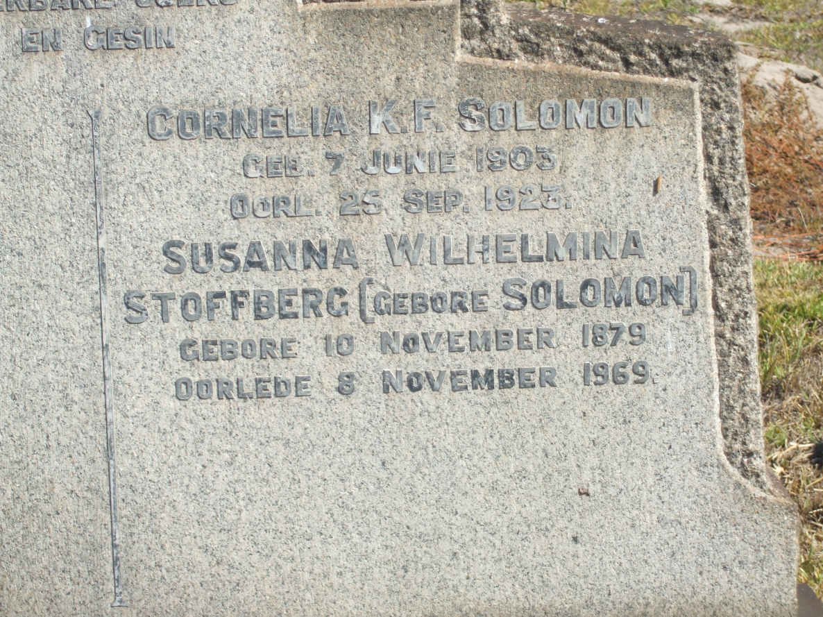 SOLOMON Cornelia K.F. 1903-1923 :: STOFFBERG Susanna Wilhelmina nee SOLOMON 1978-1969