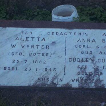 VENTER Aletta W. nee BOTES 1882-1945 :: BOTES Anna -1952 :: DU PLESSIS Dudley 1929-1971