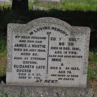 WASTIE James J. -1949 &amp; Winnie Cathleen -1953 :: BUCKINCHAM Elizabeth Kate -1987 :: BOWEN Edwin Wesley -1951