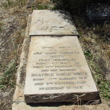 WHITE Ada Mary Josephine nee CHEMINAIS 1900-1960 :: WHITE Beatrice Adele 1931-1967