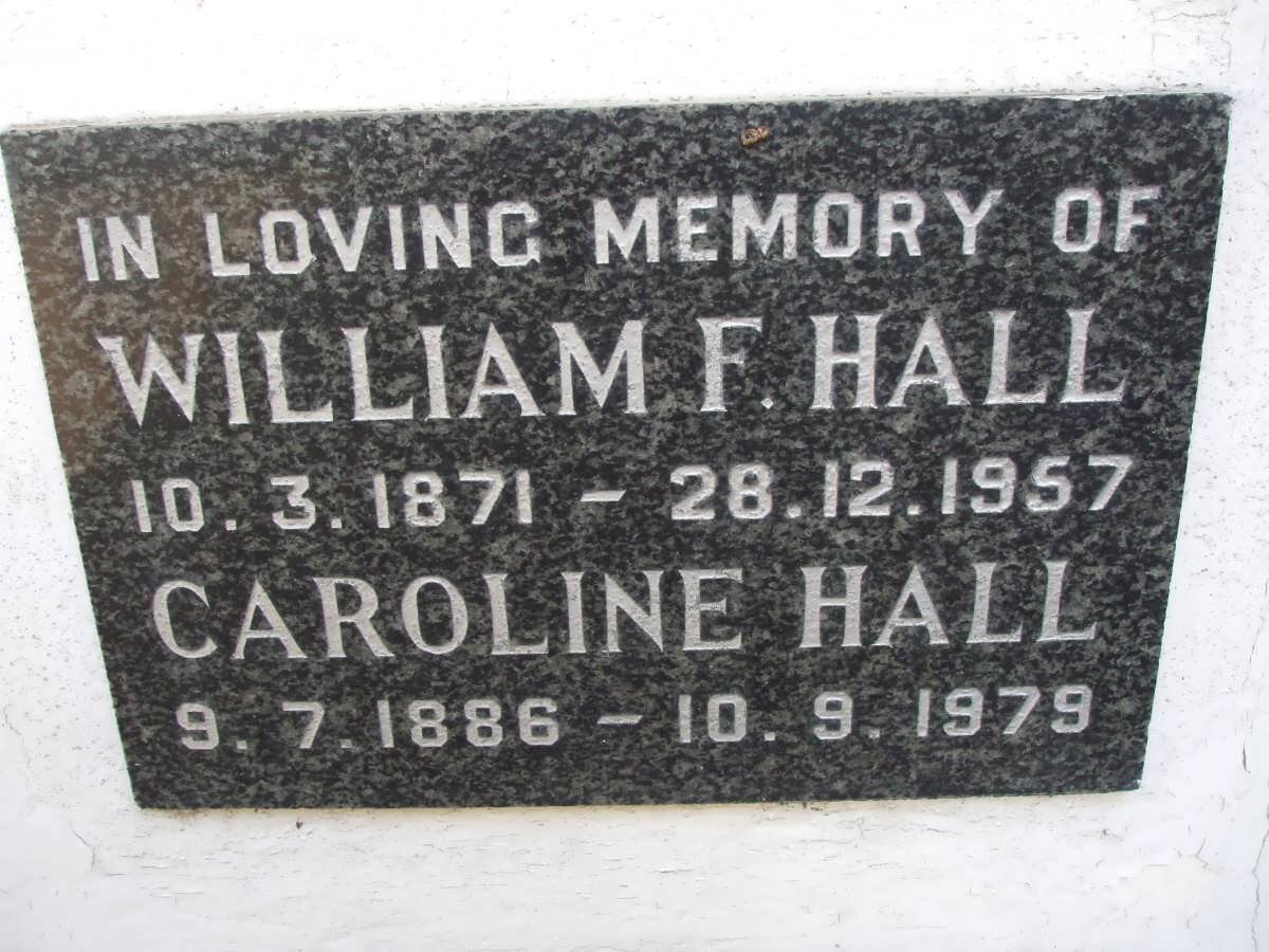 HALL William F. 1871-1957 &amp; Caroline 1886-1979