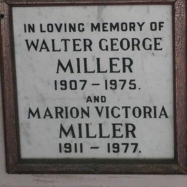 MILLER Walter George 1907-1975  &amp; Marion Victoria 1911-1977