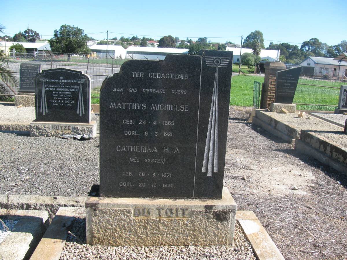 TOIT Matthys Michielse, du 1865-1921 &amp; Catherina Hendrina Albertina BESTER 1871-1960