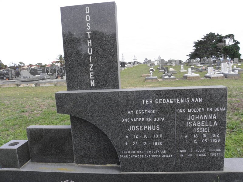 OOSTHUIZEN Josephus 1910-1980 &amp; Johanna Isabella 1912-1996