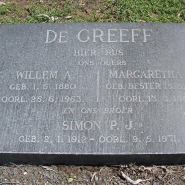 GREEFF Willem A.,de 1880-1963 &amp; Margaretha W. BESTER 1881-1962 :: DE GREEFF Simon P.J. 1912-1971