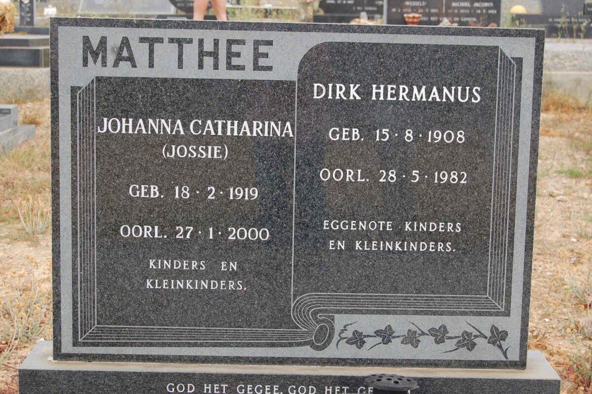 MATTHEE Dirk Hermanus 1908-1982 &amp; Johanna Catharina 1919-2000