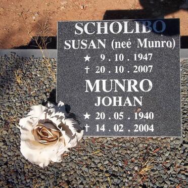 MUNRO Johan 1940-2004 :: SCHOLIBO Susan nee MUNRO 1947-2007