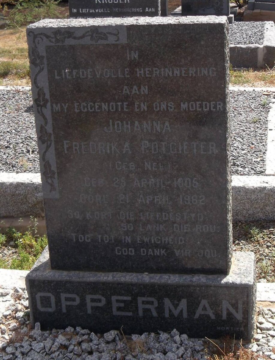 OPPERMAN Johanna Fredrika Potgieter Nee NEL 1905-1962