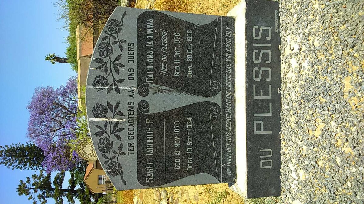 PLESSIS Sarel Jacobus P., du 1870-1934 &amp; Catherina Jacomina DU PLESSIS 1876-1936