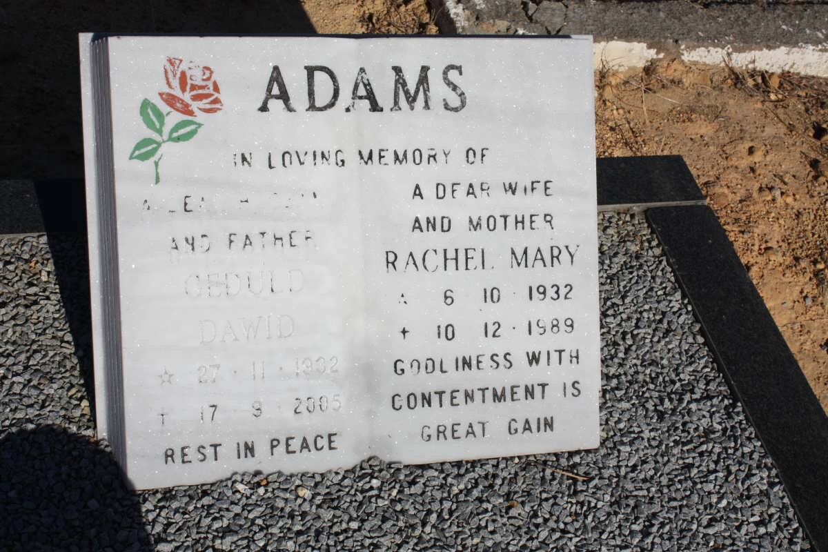 ADAMS Geduld Dawid 1932-2005 &amp; Rachel Mary 1932-1989