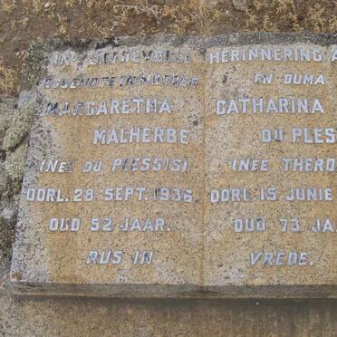 PLESSIS Catharina, du nee THERON -1927 :: MALHERBE Margaretha nee DU PLESSIS -1936