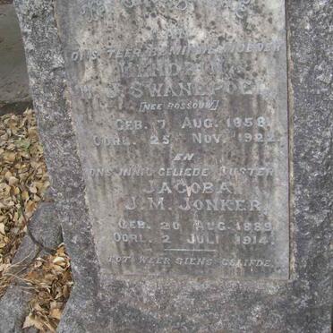 SWANEPOEL Hendrina M.J. nee ROSSOUW 1858-1922 :: JONKER Jacoba J.M. 1889-1914