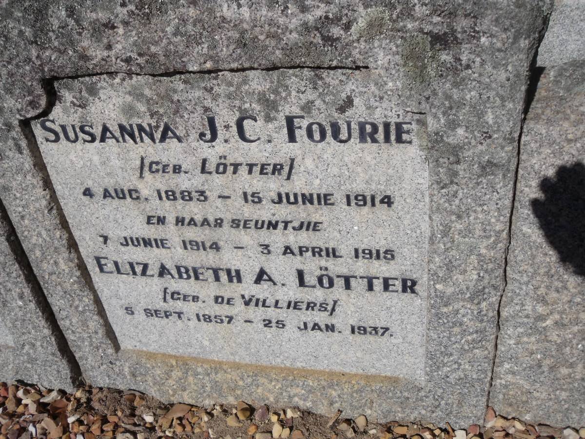 FOURIE Susanna J.C. nee LÖTTER 1883-1914 :: FOURIE Boy 1914-1915 :: LÖTTER Elizabeth A. nee DE VILLIERS 1857-1937
