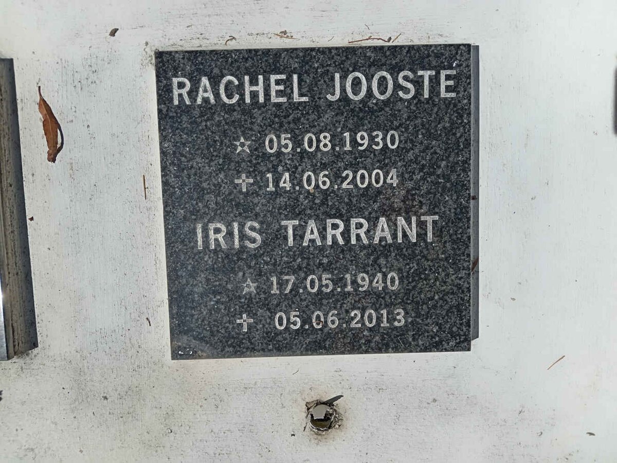 JOOSTE Rachel 1930-2004 :: TARRANT Iris 1940-2013