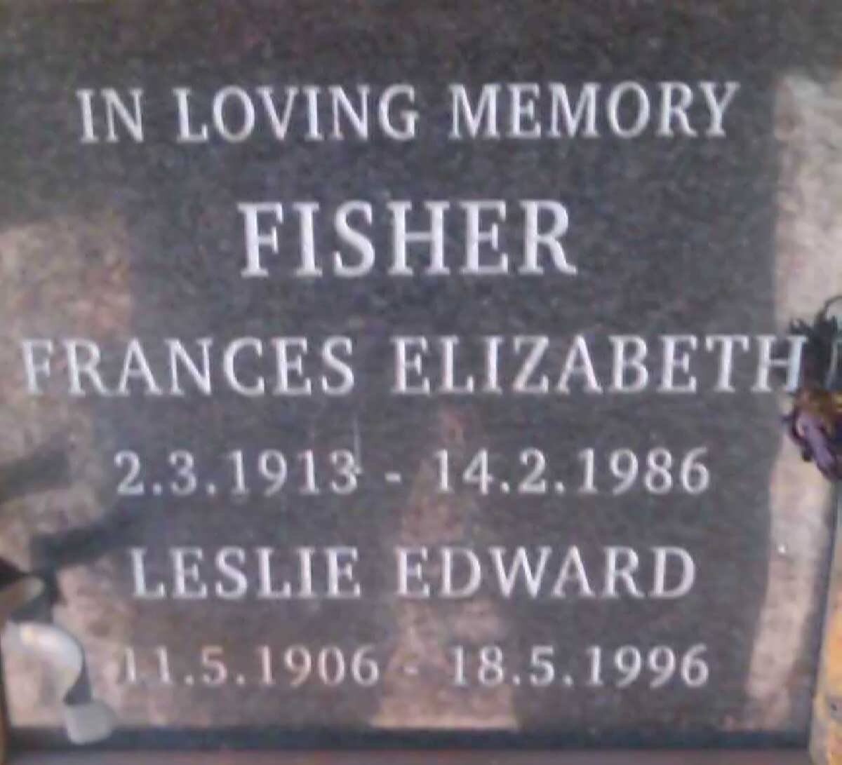 FISHER Leslie Edward 1906-1996 &amp; Frances Elizabeth 1913-1986