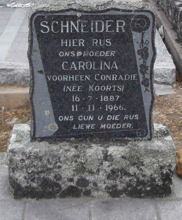 SCHNEIDER Carolina voorheen CONRADIE nee KOORTS 1887-1966